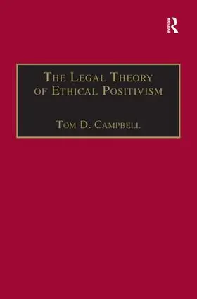 Campbell |  The Legal Theory of Ethical Positivism | Buch |  Sack Fachmedien