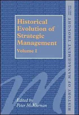 McKiernan |  Historical Evolution of Strategic Management, Volumes I and II | Buch |  Sack Fachmedien