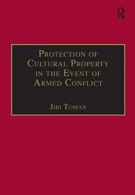Toman |  Protection of Cultural Property in the Event of Armed Conflict | Buch |  Sack Fachmedien