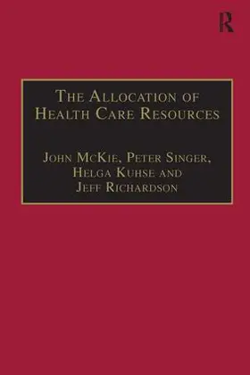 McKie / Singer / Kuhse |  The Allocation of Health Care Resources | Buch |  Sack Fachmedien