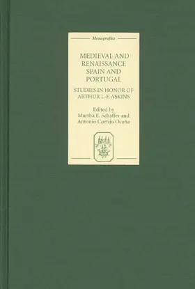 Schaffer / Cortijo Ocana |  Medieval and Renaissance Spain and Portugal: Studies in Honor of Arthur L-F. Askins | Buch |  Sack Fachmedien