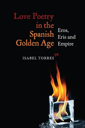 Torres |  Love Poetry in the Spanish Golden Age | Buch |  Sack Fachmedien