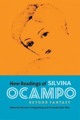 Patricia Klingenberg / Zullo-Ruiz |  New Readings of Silvina Ocampo | Buch |  Sack Fachmedien
