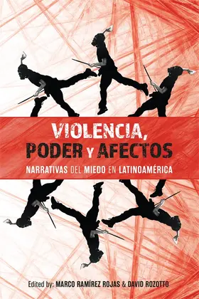 Rojas / Rozotto |  Violencia, Poder Y Afectos | Buch |  Sack Fachmedien