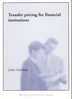 Smullen |  Transfer Pricing for Financial Institutions | Buch |  Sack Fachmedien