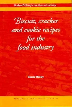 Manley | Biscuit, Cracker and Cookie Recipes for the Food Industry | Buch | 978-1-85573-543-9 | sack.de
