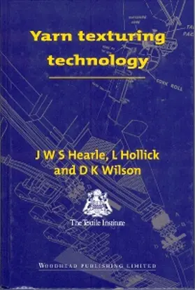 Hearle / Hollick / Wilson | Yarn Texturing Technology | Buch | 978-1-85573-575-0 | sack.de