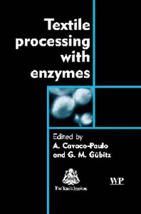 Cavaco-Paulo / Gubitz | Textile Processing with Enzymes | Buch | 978-1-85573-610-8 | sack.de