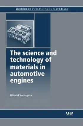 Yamagata |  The Science and Technology of Materials in Automotive Engines | Buch |  Sack Fachmedien