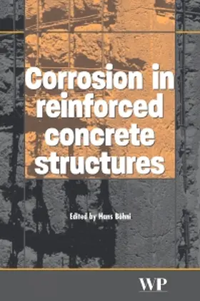 Böhni | Corrosion in Reinforced Concrete Structures | Buch | 978-1-85573-768-6 | sack.de