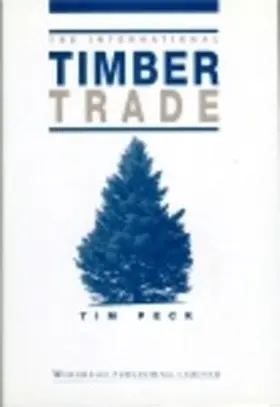 Peck | The International Timber Trade | E-Book | sack.de