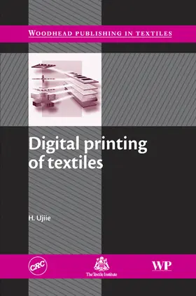 Ujiie | Digital Printing of Textiles | Buch | 978-1-85573-951-2 | sack.de