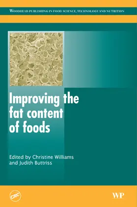 Williams / Buttriss | Improving the Fat Content of Foods | Buch | 978-1-85573-965-9 | sack.de