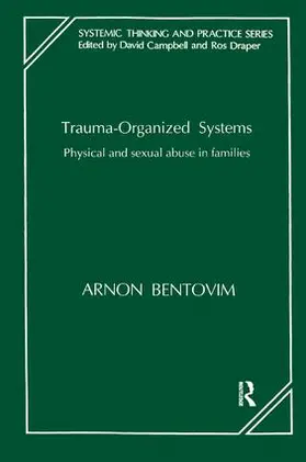 Bentovim |  Trauma-Organized Systems | Buch |  Sack Fachmedien
