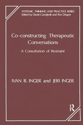 Inger / Campbell / Draper |  Co-Constructing Therapeutic Conversations | Buch |  Sack Fachmedien