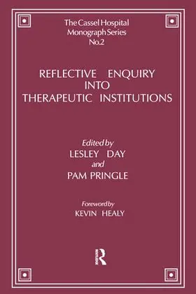 Day / Pringle |  Reflective Enquiry into Therapeutic Institutions | Buch |  Sack Fachmedien