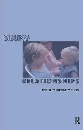 Coles |  Sibling Relationships | Buch |  Sack Fachmedien