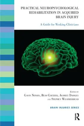 Coetzer / Newby / Daisley |  Practical Neuropsychological Rehabilitation in Acquired Brain Injury | Buch |  Sack Fachmedien