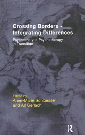 Gerlach / Schloesser |  Crossing Borders - Integrating Differences | Buch |  Sack Fachmedien