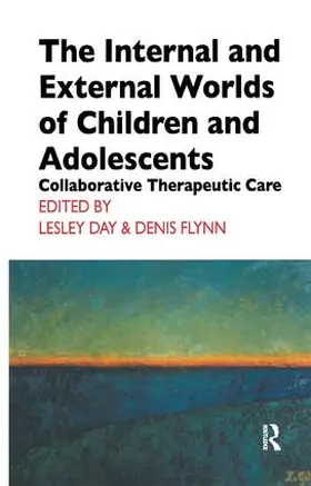 Day / Flynn |  The Internal and External Worlds of Children and Adolescents | Buch |  Sack Fachmedien
