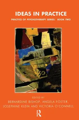 Bishop / Foster / Klein |  Ideas in Practice | Buch |  Sack Fachmedien