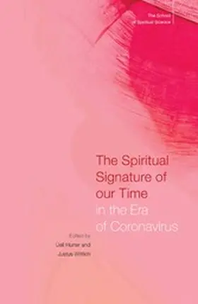 Hurter / Wittich |  The Spiritual Signature of our Time in the Era of Coronavirus | eBook | Sack Fachmedien