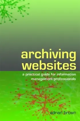 Brown |  Archiving Websites | eBook | Sack Fachmedien
