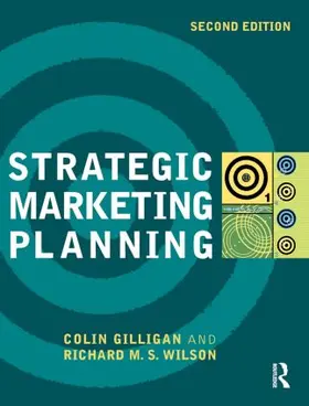 Gilligan / Wilson |  Strategic Marketing Planning | Buch |  Sack Fachmedien
