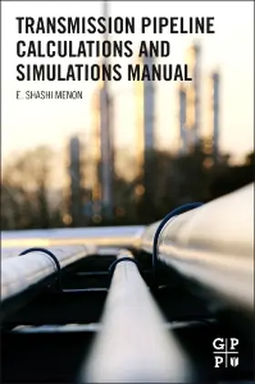 Menon |  Transmission Pipeline Calculations and Simulations Manual | Buch |  Sack Fachmedien