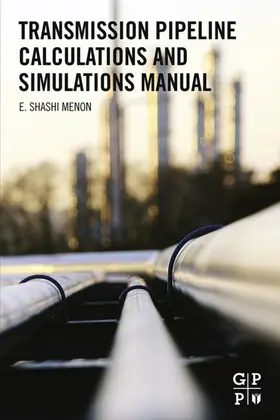 Menon |  Transmission Pipeline Calculations and Simulations Manual | eBook | Sack Fachmedien