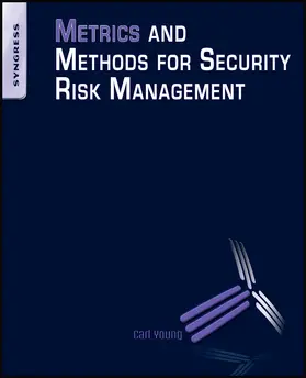 Young |  Metrics and Methods for Security Risk Management | Buch |  Sack Fachmedien