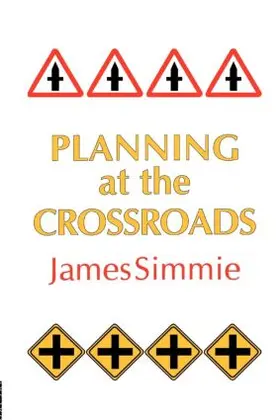 Simmie |  Planning At The Crossroads | Buch |  Sack Fachmedien