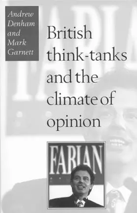 Denham |  British Think-Tanks And The Climate Of Opinion | Buch |  Sack Fachmedien