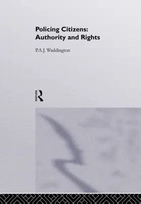 Waddington |  Policing Citizens | Buch |  Sack Fachmedien