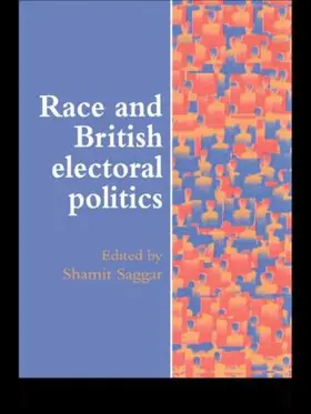 Saggar |  Race And British Electoral Politics | Buch |  Sack Fachmedien