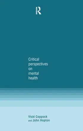 Coppock / Hopton | Critical Perspectives on Mental Health | Buch | 978-1-85728-880-3 | sack.de