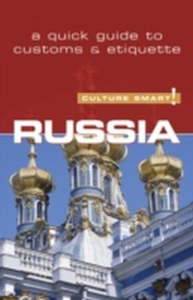 King |  Russia - Culture Smart!: The Essential Guide to Customs & Culture | Buch |  Sack Fachmedien