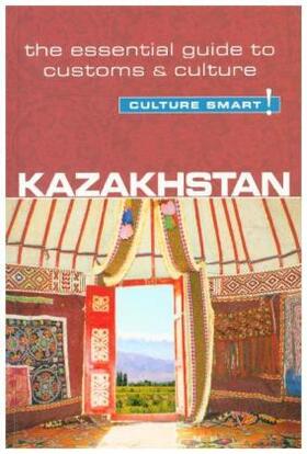 Zhansagimova |  Kazakhstan - Culture Smart! | Buch |  Sack Fachmedien