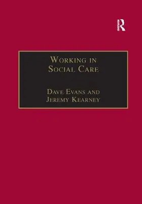 Evans / Kearney |  Working in Social Care | Buch |  Sack Fachmedien