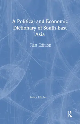 Tan |  A Political and Economic Dictionary of South-East Asia | Buch |  Sack Fachmedien