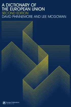 McGowan / Phinnemore |  A Dictionary of the European Union | Buch |  Sack Fachmedien