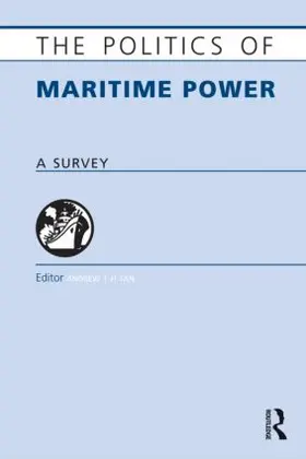 Tan |  The Politics of Maritime Power | Buch |  Sack Fachmedien