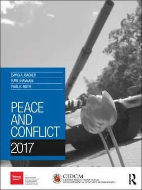 Backer / Bhavnani / Huth | Peace and Conflict 2017 | Buch | 978-1-85743-912-0 | www2.sack.de