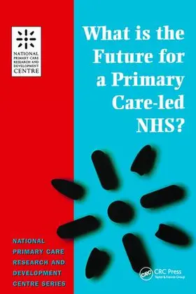 Boyd |  What is the Future for a Primary Care-Led NHS? | Buch |  Sack Fachmedien