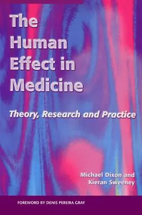 Dixon / Sweeney | The Human Effect in Medicine | Buch | 978-1-85775-369-1 | www2.sack.de