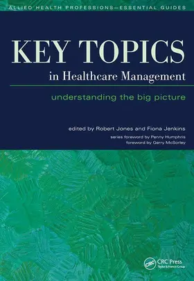 Jones / Jenkins |  Key Topics in Healthcare Management | Buch |  Sack Fachmedien