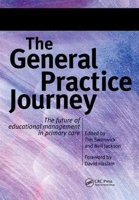 Swanick / Jackson |  The General Practice Journey | Buch |  Sack Fachmedien