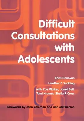 Chris / Suckling |  Difficult Consultations with Adolescents | Buch |  Sack Fachmedien