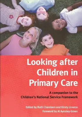 Chambers / License |  Looking After Children In Primary Care | Buch |  Sack Fachmedien