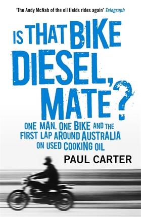 Carter |  Is that Bike Diesel, Mate? | Buch |  Sack Fachmedien